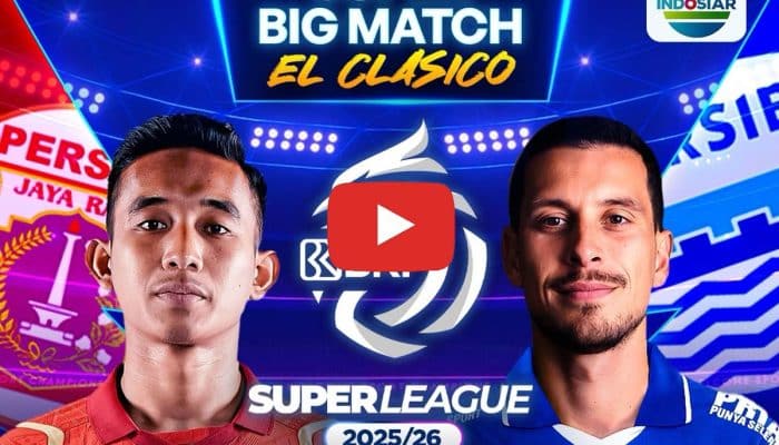 Live Gratis INDOSIAR Link Streaming Persija vs Persib Bandung Sore ini