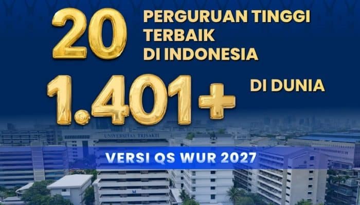 Universitas Trisakti, Masuk 20 Universitas Indonesia Terbaik Versi QS World University Rankings 2027